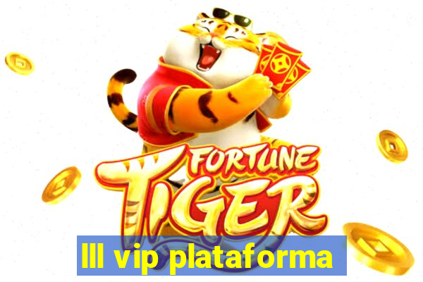 lll vip plataforma